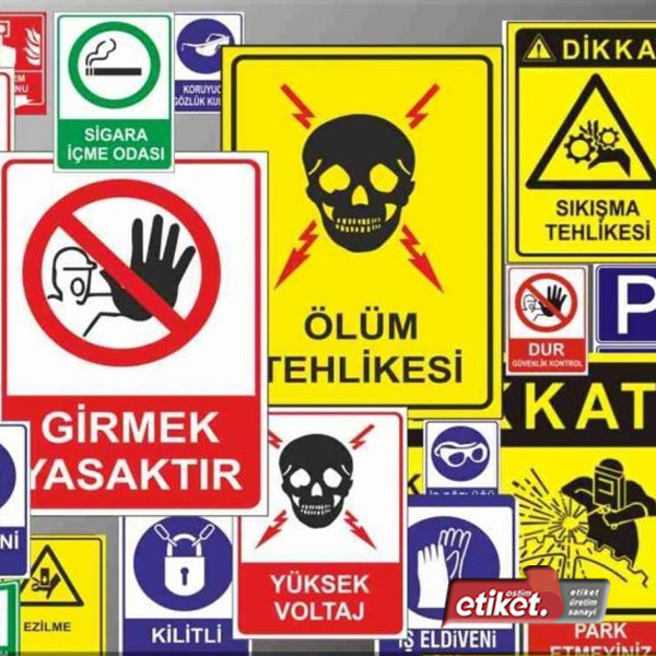 Tehlike Uyarı İşaretleri-İş Güvenliği Levhaları